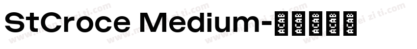StCroce Medium字体转换